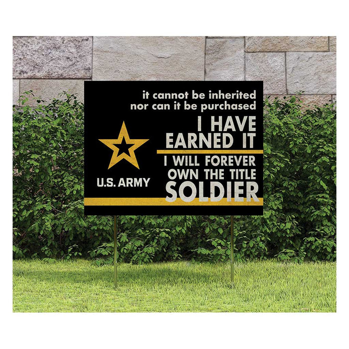 U.S. Army I Earned It 18 x 24 inch Lawn Sign