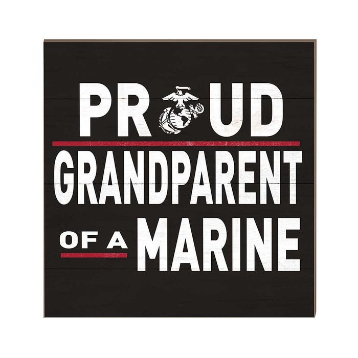 USMC Proud Grandparents 10 x 10 inch Wood Sign - Made In The USA