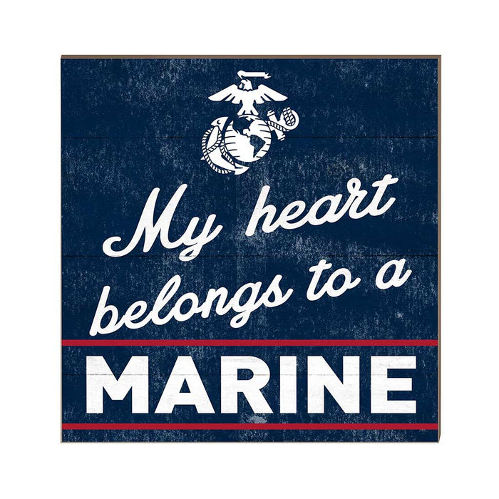 USMC My Heart Belongs to a Marine 10 x 10 inch Wood Sign - Made In The USA