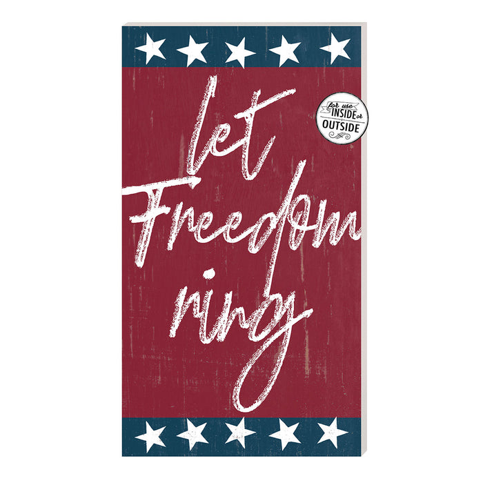 Let Freedom Ring 11 x 20 inch PVC Sign- Made In The USA