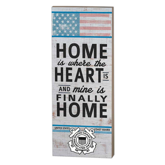 U.S. Coast Guard Home Is Where The Heart Is 7 x 18 inch Wood Sign- Made In The USA