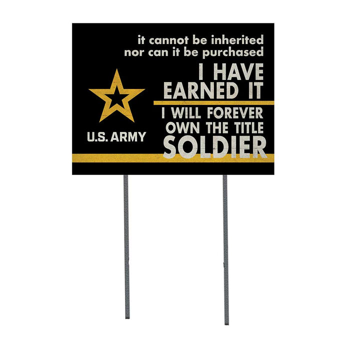 U.S. Army I Earned It 18 x 24 inch Lawn Sign