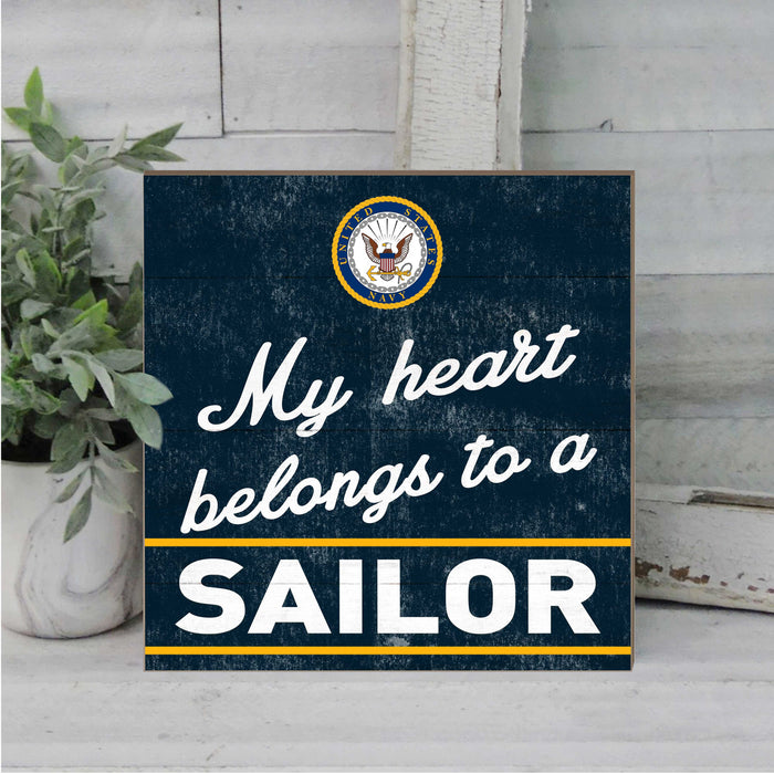 U.S. Navy My Heart Belongs To A Sailor 10 x 10 inch Wood Sign