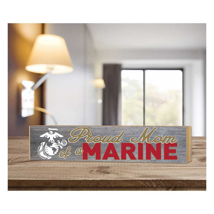 USMC Proud Mom 3 x 13 inch Wood Sign - Made In The USA