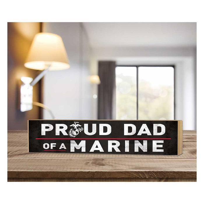 USMC Proud Dad 3 x 13 inch Wood Sign - Made In The USA