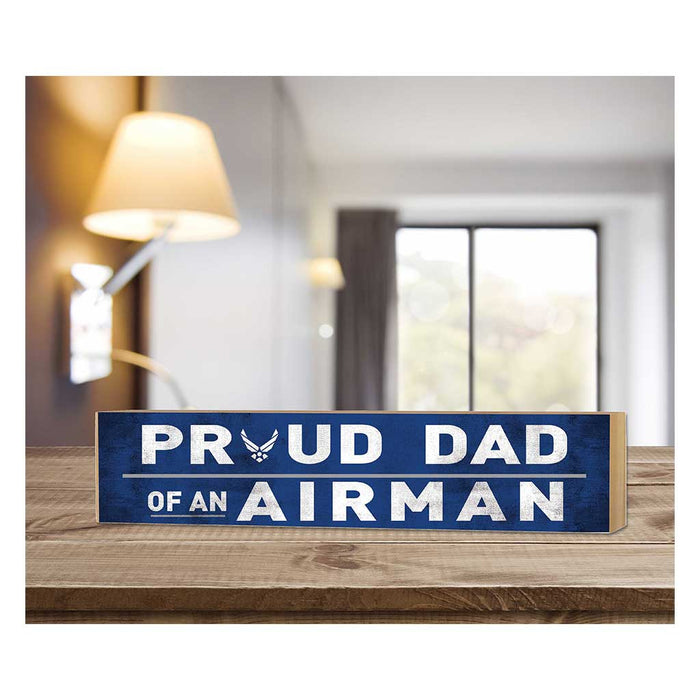 U.S. Air Force Proud Dad 3 x 13 inch Wood Sign - Made In The USA