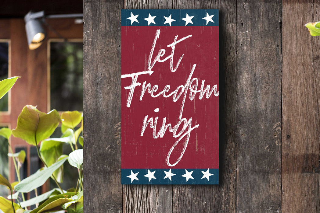 Let Freedom Ring 11 x 20 inch PVC Sign- Made In The USA