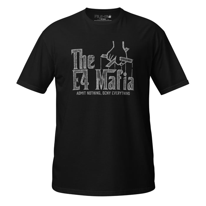 E-4 Mafia Admit Nothing Deny Everything T-Shirt